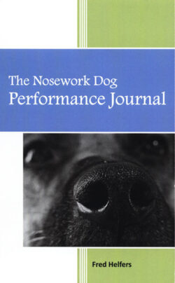 The Nosework Dog Performance Journal